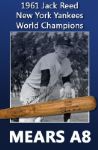 1961-63 Jack Reed H&B Louisville Slugger Professional Model Autographed Game Used Bat (MEARS A8)
