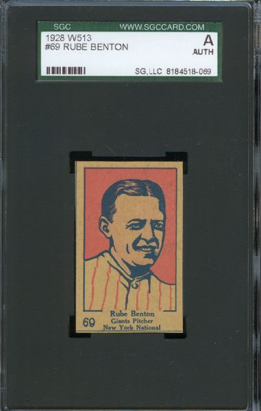 1928 W513 Rube Benton #69 SGC Authentic