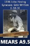 1936 John Heving Syracuse H&B Louisville Slugger Professional Model Game Used Bat - Side Written John Heving 6-10-36 (MEARS A9.5)