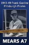 1943-49 Frankie Gustine Pittsburgh Pirates H&B Louisville Slugger Professional Model Game Bat (MEARS A7)