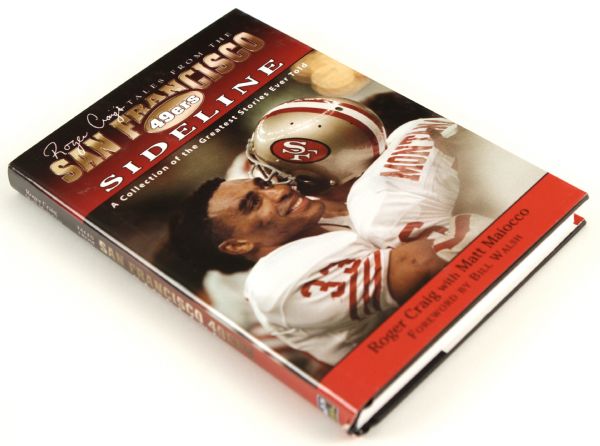 2004 Roger Craig Signed San Francisco 49ers Tales From The San Francisco 49ers Sideline Hardcover Book 