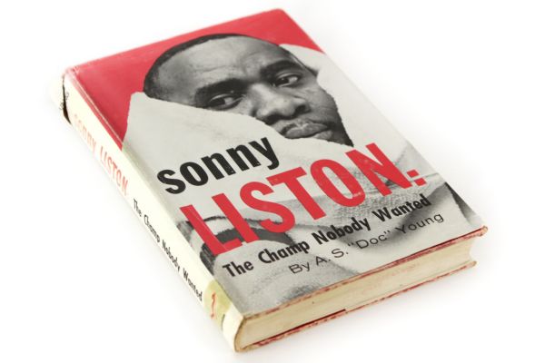1963 Sonny Liston: The Champ Nobody Wanted Hardcover Book