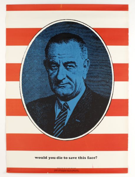 1968 Lyndon Johnson Would You Die To Save This Face 21" x 29" Poster 