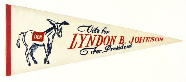 1964 Lyndon B. Johnson For President Full Size 29" Pennant 