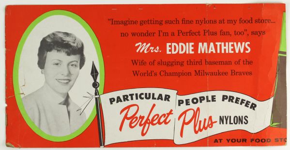 1950s Mrs. Eddie Mathews Milwakuee Braves Wife Perfect Plus Nylons Advertisment 11" x 22" 