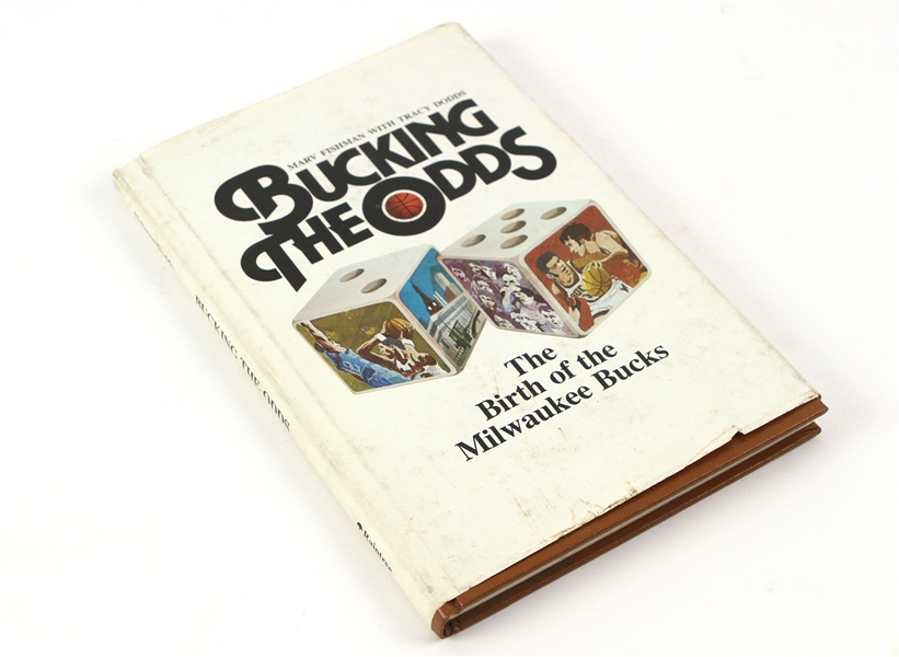 1982 Marv Fishman Signed Bucking The Odds: The Birth of the Milwaukee Bucks Hardcover Book (MEARS LOA)