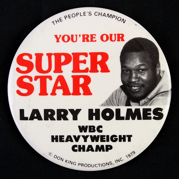 1979 Larry Holmes WBC Heavyweight Champ "Youre Our Super Star" 4" Pin 