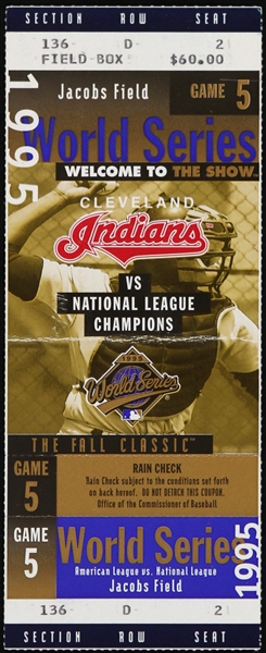 1995 Cleveland Indians vs. National League Champions World Series Game 5 Ticket 