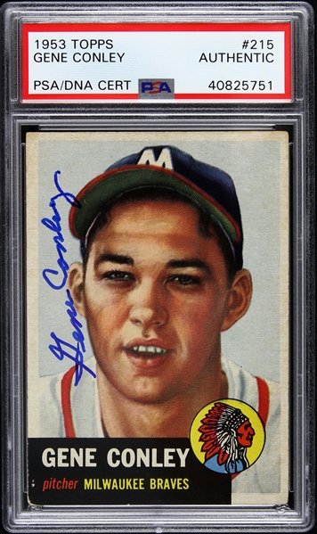 1953 Gene Conley Milwaukee Braves Signed Topps Trading Card (PSA/DNA Slabbed)