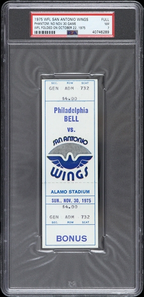 1975 Philadelphia Bell vs San Antonio Wings Phantom WFL Full Ticket (PSA/DNA Slabbed)