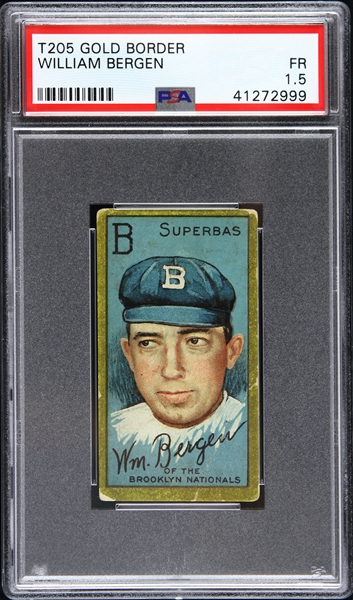 1911 William Bergen Brooklyn Dodgers T205 Gold Border Trading Card (PSA/DNA Slabbed) 
