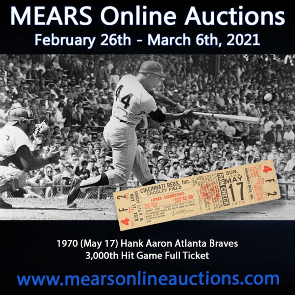 1970 (May 17) Hank Aaron Atlanta Braves 3,000th Career Hit Game Crosley Field Full Ticket