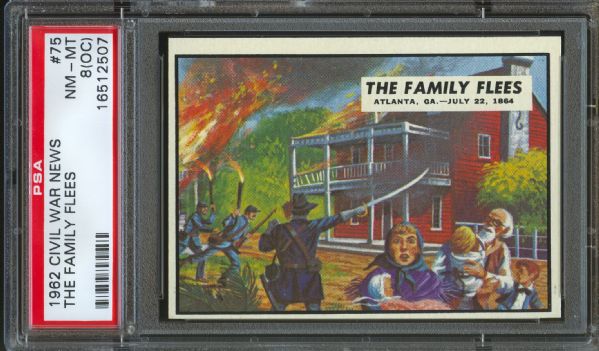 1962 Topps Civil War News The Family Flees #75 PSA NM-MT 8 (OC)