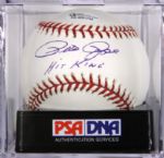 Pete Rose Reds Single Signed & Inscribed "Hit King" OML (Selig) Baseball PSA/DNA GEM MT 10