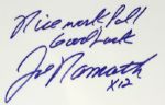 Joe Namath New York Jets Signed 16 x 20 Oversized Poster Board w/ Interesting Inscription - JSA