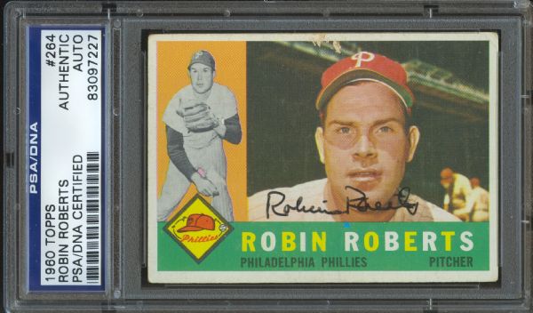 1960 Topps Phillies Robin Roberts #264 Signed Card (PSA/DNA)