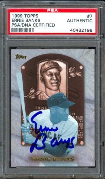 1999 Topps Hall Of Fame Collection Cubs Ernie Banks Signed Card #7 (PSA/DNA)