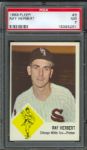 1963 Fleer White Sox Ray Herbert #9 PSA NM 7