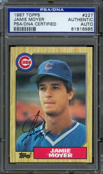 1987 Topps Cubs Jamie Moyer #227 Signed Rookie Card (PSA/DNA)