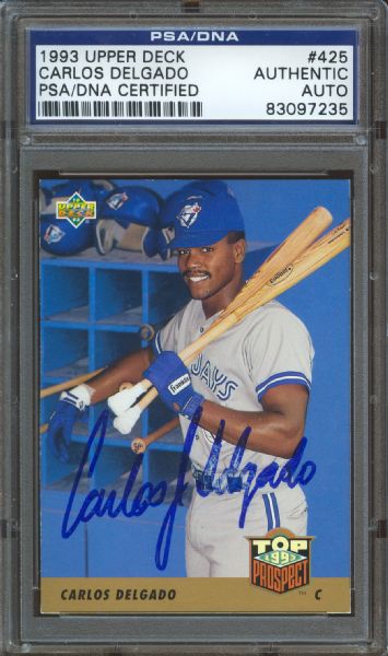1993 Upper Deck Blue Jays Carlos Delgado #425 Signed Card (PSA/DNA)