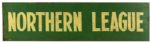 1930-40s Massive Northern League Baseball Sign 35" x 9 1/2"