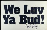 1990s Bud Selig Milwaukee Brewers Signed Build It Now Sign - JSA