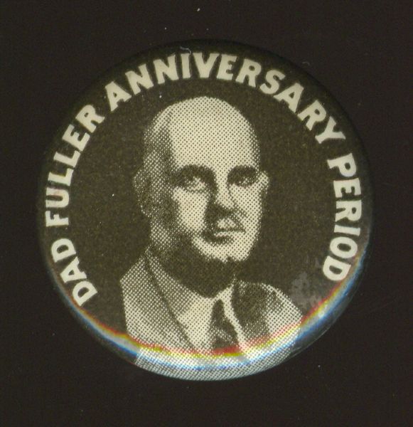 Vintage Dad Fuller Anniversary Period Pinback
