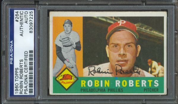 1960 Topps Phillies Robin Roberts Signed Card #264 PSA/DNA