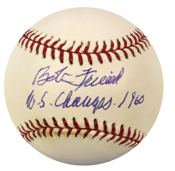 1960 Bob Friend Pittsburgh Pirates Single Signed OML (Selig) Baseball " W.S. Champs 1960" - JSA 