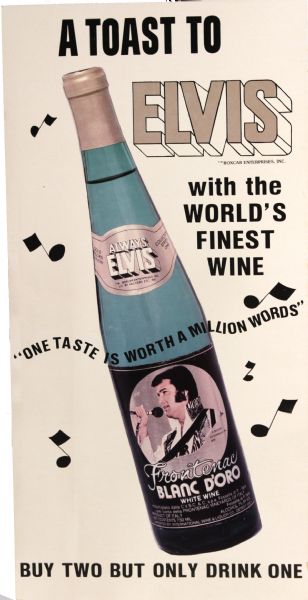 1978 Frontenac Blanc Doro Always Elvis Wine Advertisement - 11 3/4" x 24" 