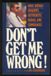 Mike Ditka Chicago Bears Signed Don't Get Me Wrong! Softcover Book (PSA/DNA)
