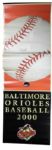 2000 Baltimore Orioles Baseball 27" x 95" Camden Yards Stadium Banner