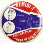 1965 Gemini 4 - First American "Walk In Space" Pinback Button