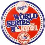 1981 LA Dodgers v. New York Yankees World Series Pinback Button