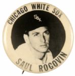 1950s Saul Rogovin PM10 Pinback Button - Chicago White Sox