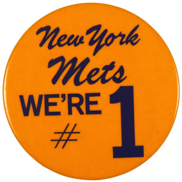 1960s New York Mets Pinback Button - Were #1