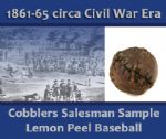 1861-65 circa Civil War era Hand Made Salesmans Sample Lemon Peel Baseball (2 1/2" circumference) - Rare (MEARS LOA)
