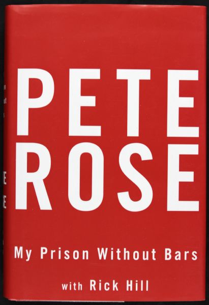 2004 Pete Rose Cincinnati Red Signed My Prison Without Bars Book - Signed 3 Times - JSA 