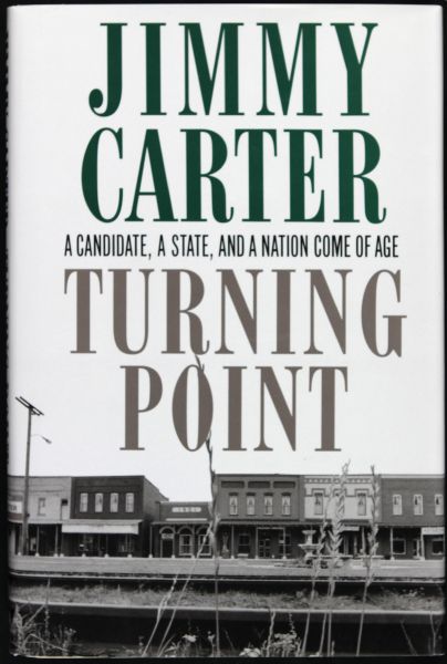 1992 Jimmy Carter Signed Turning Point Book - JSA
