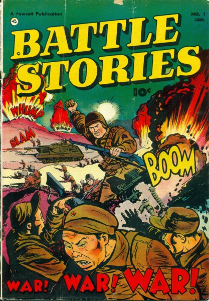 1952-64 Battle Stories #1 #3 #7 #10 #17-18 Fawcett Publication (MEARS LOA)
