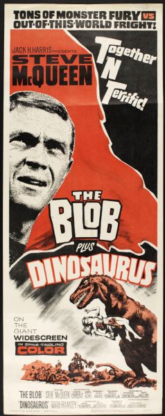 1964 The Blob Plus Dinosaurs Insert (14"x36") Original Movie Poster (MEARS Auction LOA) Starring Steve McQueen