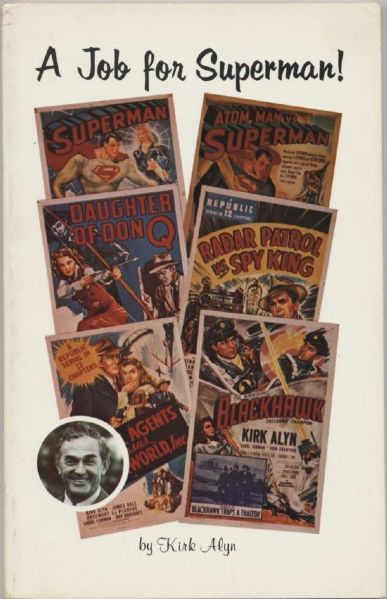 1971 A Job For Superman: Kirk Alyn Signed Autobiography (MEARS Auction LOA)