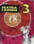 1965-81 Sextra Laughs #1-3 Sex To Sexty #1-142 Massive Adult Humor Lot (MEARS Auction LOA)