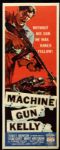 1958 Machine Gun Kelly Insert (14"x36") Original Movie Poster (MEARS LOA) Without His Gun He was Naked Yellow