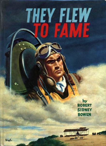1963 They Flew To Fame HC Book by Robert Sidney Brown - Whitman Publishing