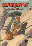 1958 Annie Oakley in Double Trouble HC Book by Doris Schroeder - Whitman Publishing