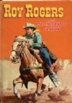 1954 Roy Rogers & The Enchanted Canyon HC Book by Jim Rivers - Whitman Publishing