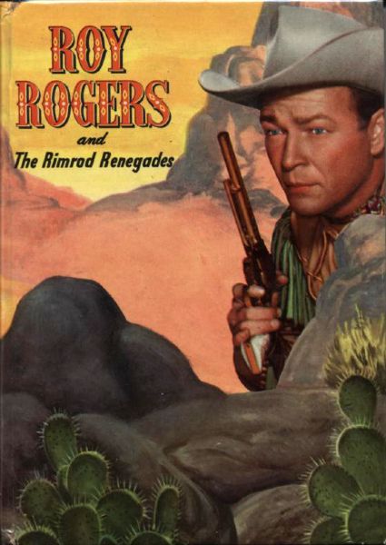 1952 Roy Rogers & the Rimrod Renegades HC Book by Snowden Miller - Whitman Publishing