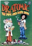 1967 Dr. Atomic #4 The Pipe & Dope Book Last Gasp Eco-Funnies Counterculture Underground Comics Larry Stodd (MEARS Auction LOA)