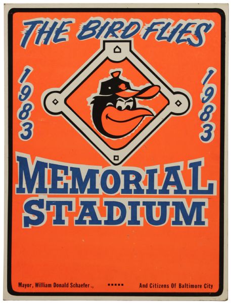 1983 The Bird Flies Memorial Stadium Sign From World Series Winning Season With Team LOA 